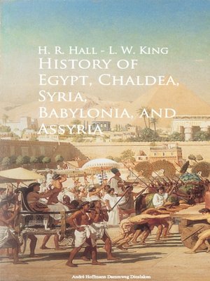 cover image of History of Egypt, Chaldea, Syria, Babylonia, and Assyria